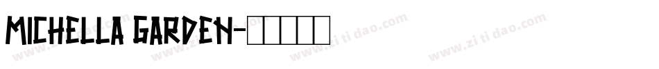 Michella Garden字体转换